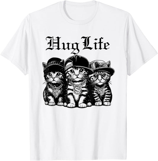 Funny Hug Life Kittens Cat Hug Kitten Tee T-Shirt
