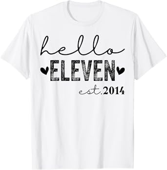 Hello Eleven Est 2014 11 Years Old 11th Birthday Girls Boys T-Shirt