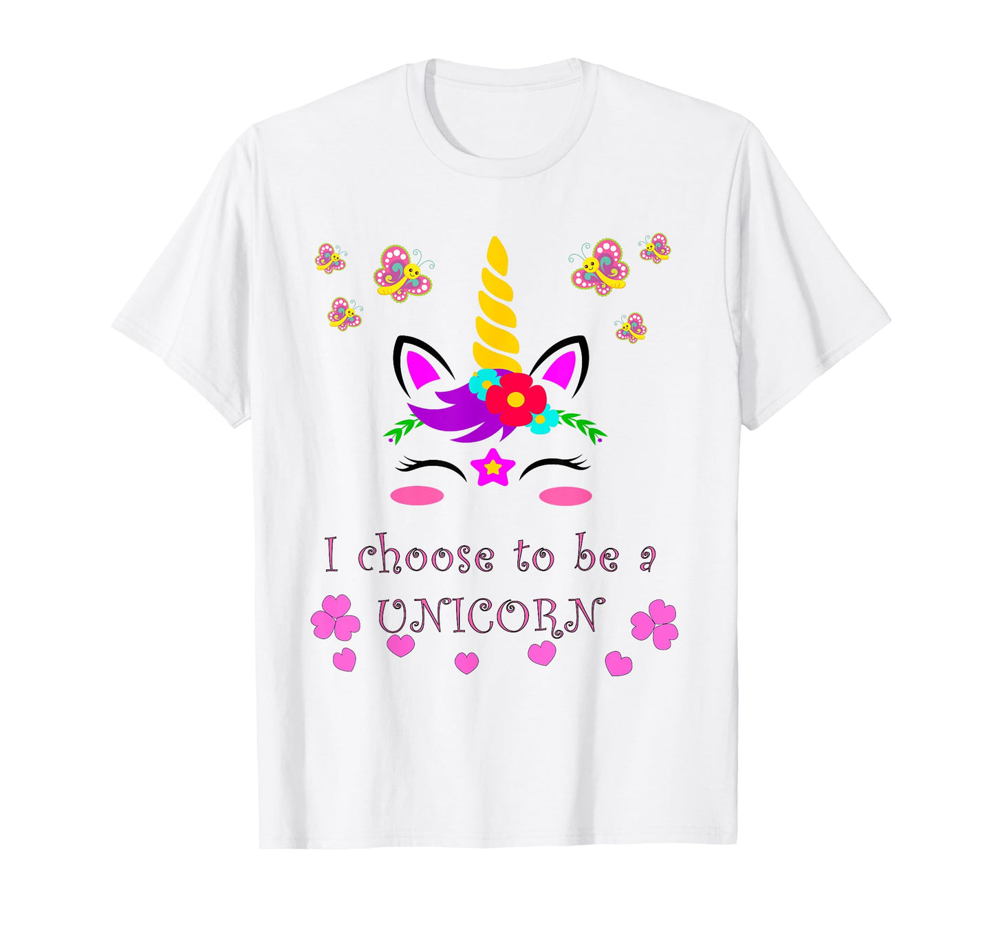 I choose to be a Unicorn T-Shirt, Unicorn Gift, T-Shirt