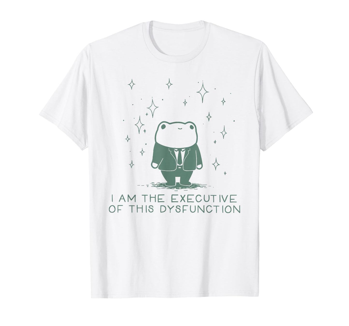 I Am The Executive of This Dysfunction Frog Autism Awareness T-Shirt - T-Shirt | White