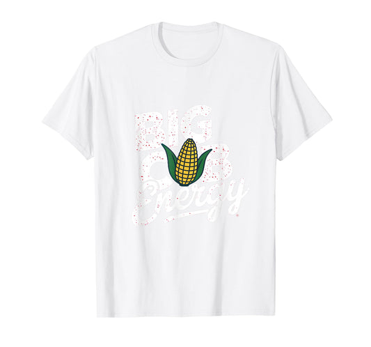 Big Cob Energy - Funny Nebraska Fan T-Shirt