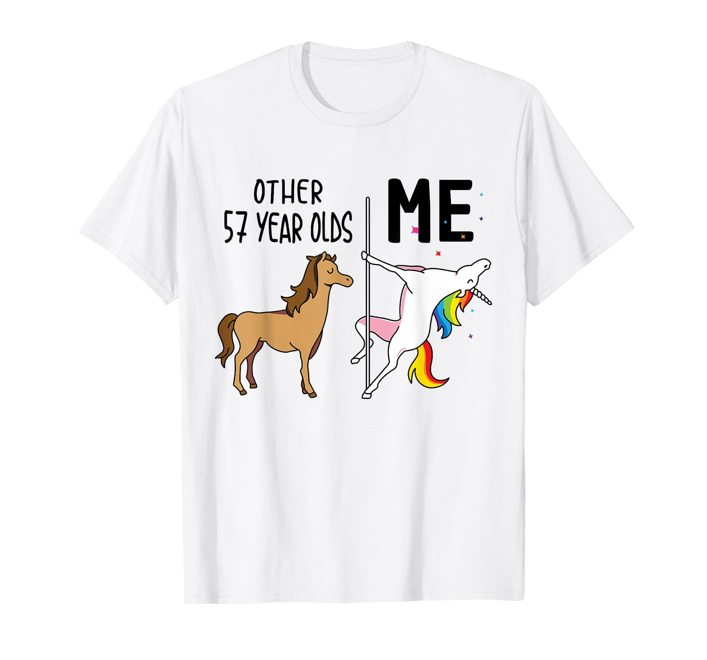Other Unicorn 57 Year Olds Birthday And Me Gift For Women T-Shirt