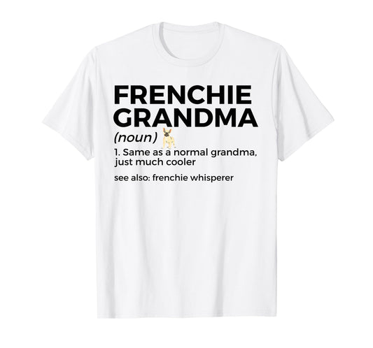 Frenchie Grandma Definition Funny French Bulldog T-Shirt