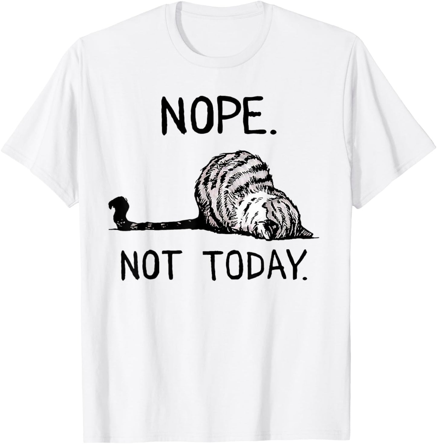 Nope not today tabby cat T-Shirt