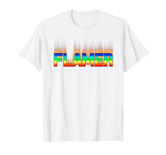 Flamer Shirt Gay Quotes Gay Apparel Gay T Shirt Lesbian