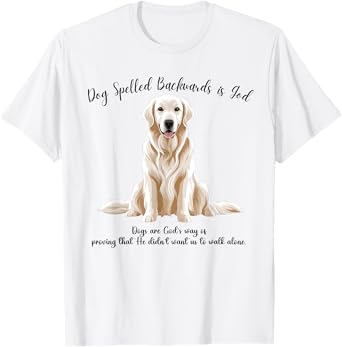 Dog Spelled Backwards is God English Cream Golden Retriever T-Shirt