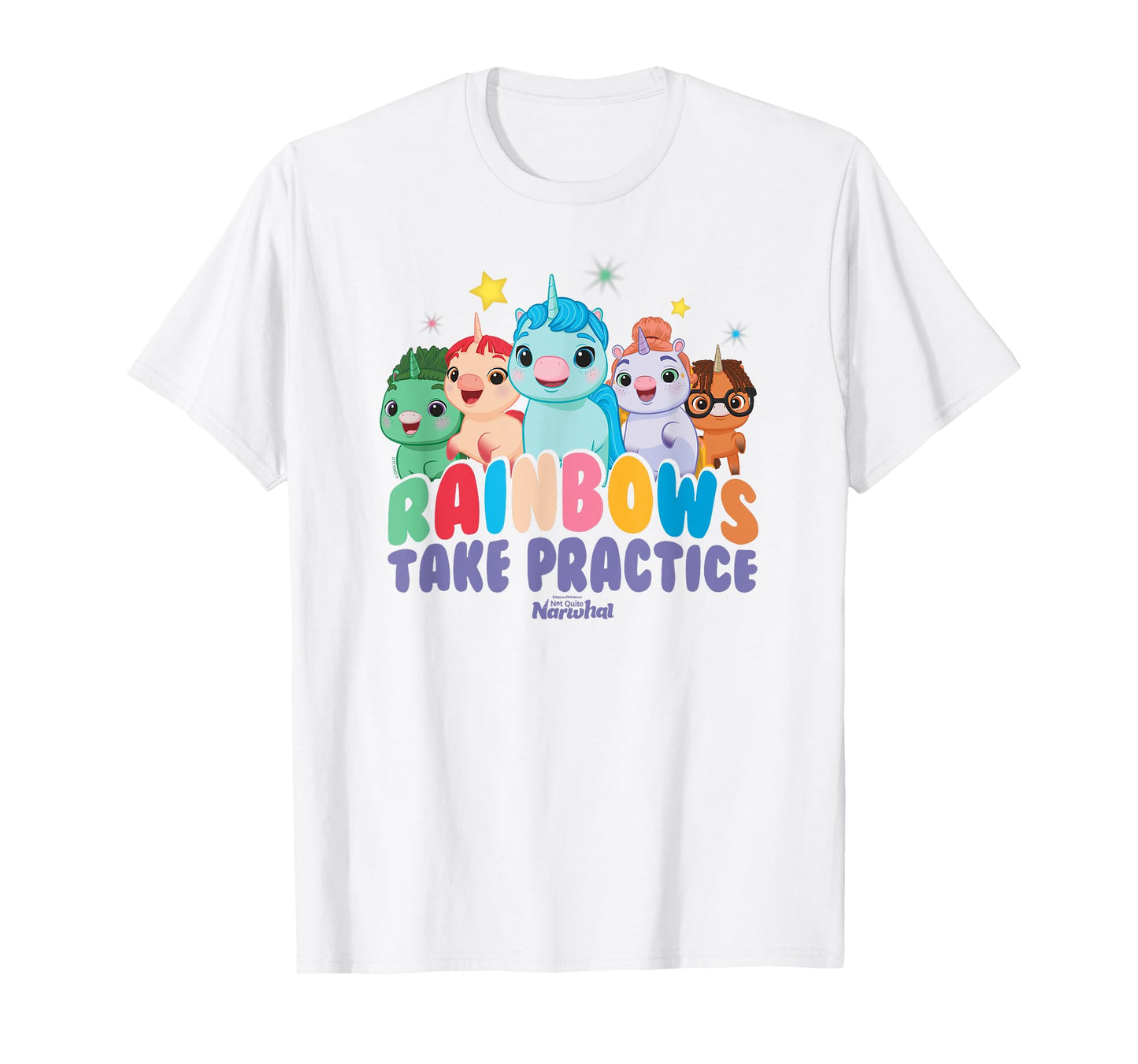 DreamWorks Not Quite Narwhal Rainbows Take Practice T-Shirt