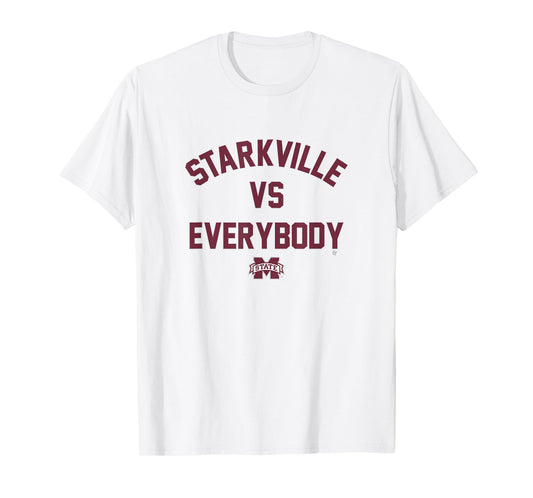 Mississippi State - Starkville vs Everybody - MSU Bulldogs T-Shirt