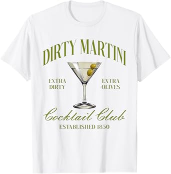 Dirtyy Bachelorette Martini Cocktail Club Martini Drinking T-Shirt