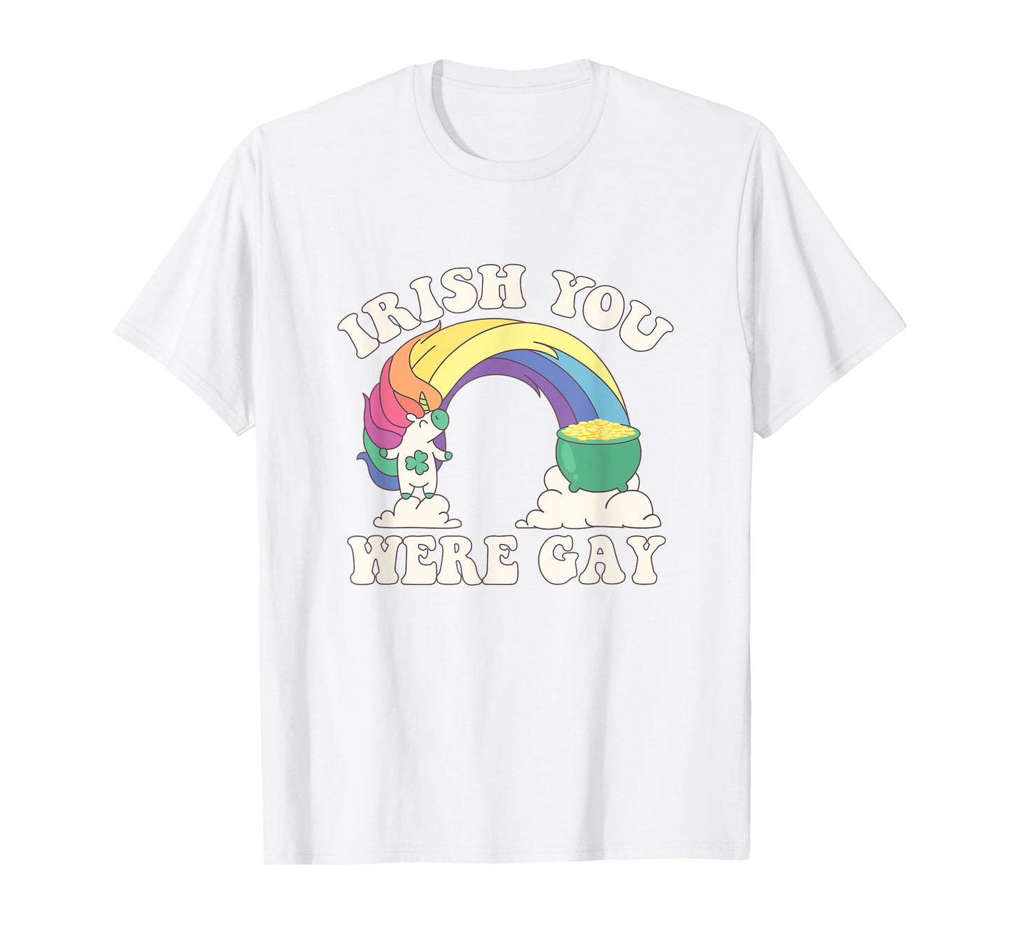 LGBTQ Unicorn Irish You Were Gay Funny St Patricks Day Shirt