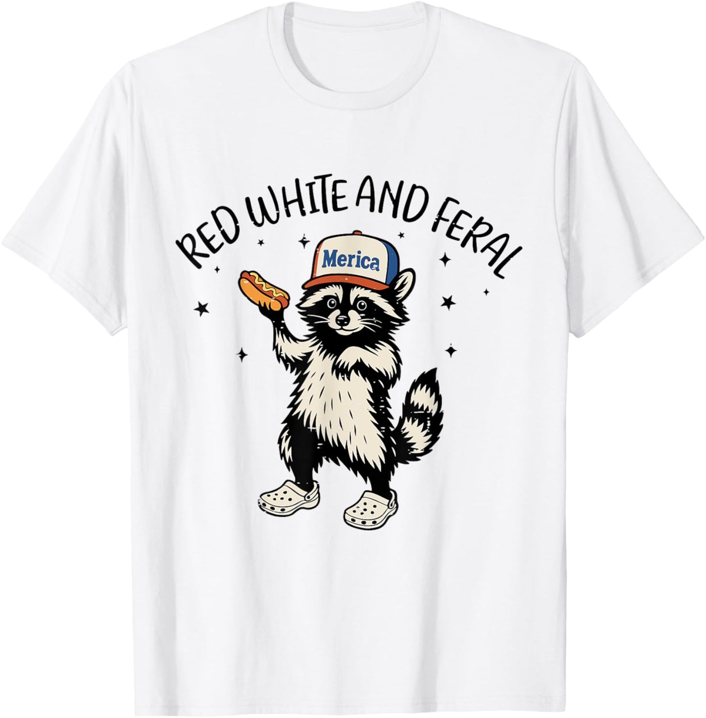 Red White And Feral Raccoon Hotdog 4th Of July Patriotic T-Shirt
