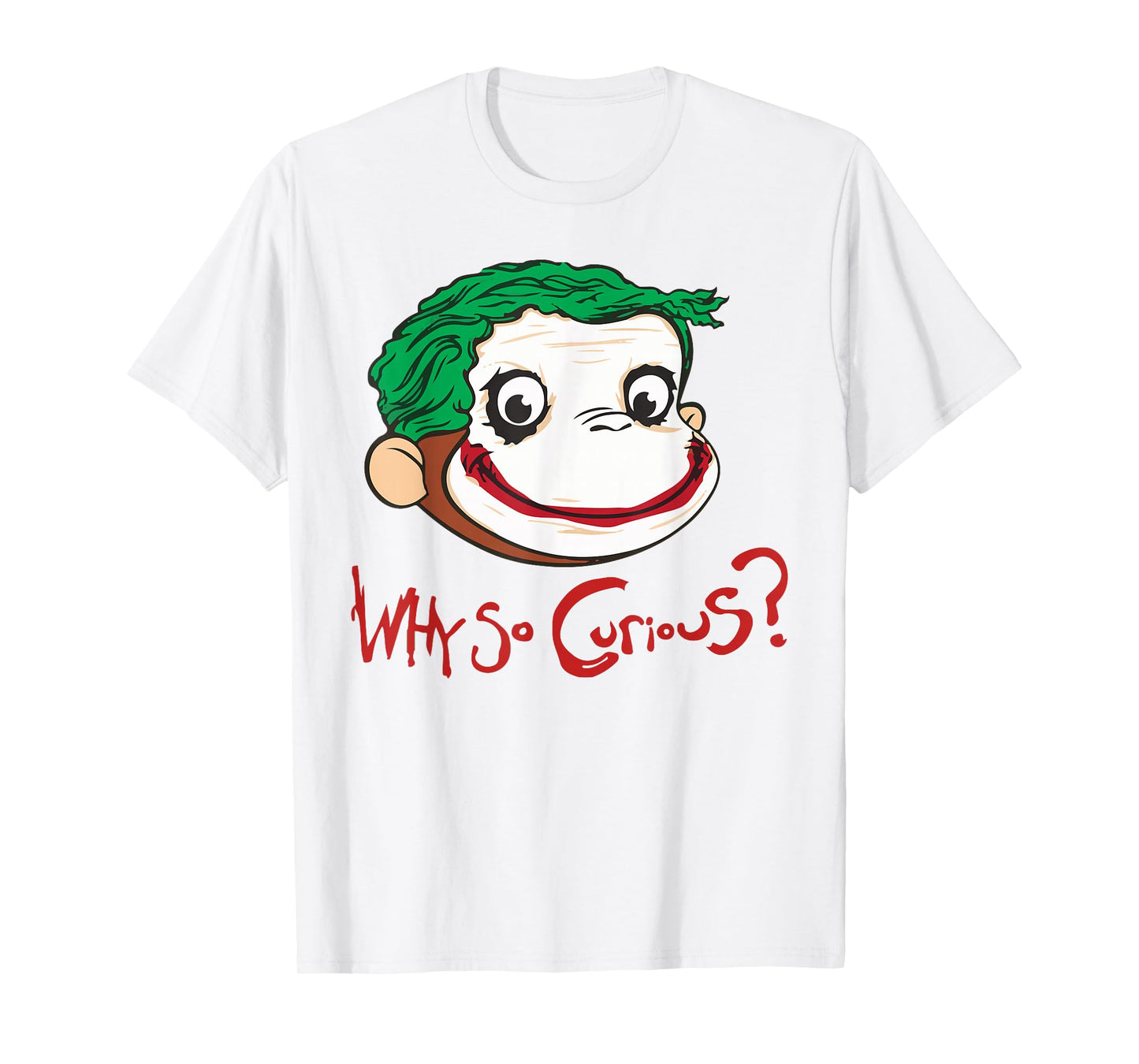 Funny Monkey Face Why So Curious for men women kids T-Shirt