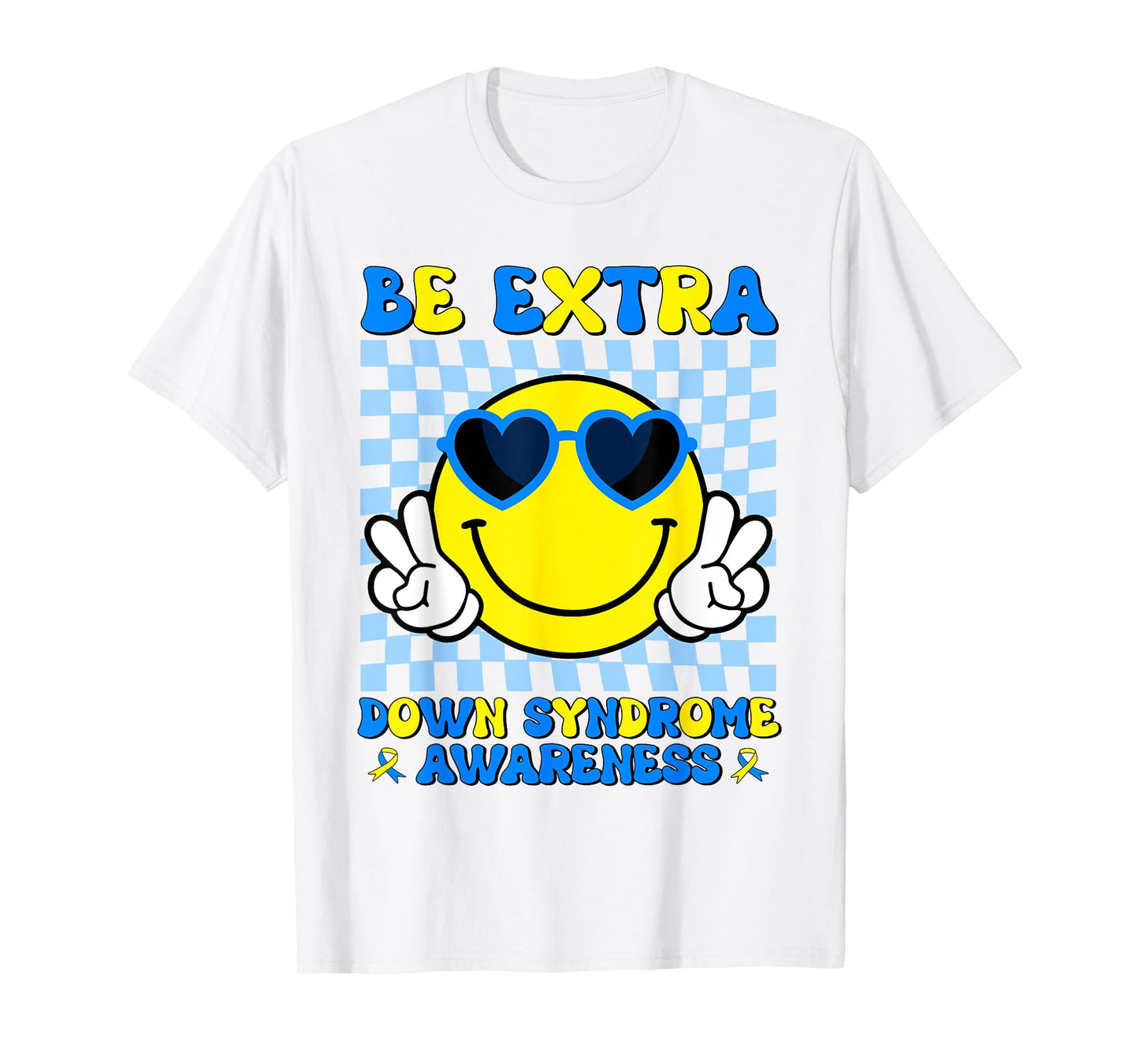 Be Extra Smile Face Down Syndrome Awareness Kids Toddler T-Shirt