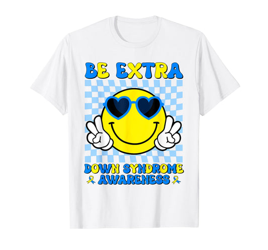 Be Extra Smile Face Down Syndrome Awareness Kids Toddler T-Shirt