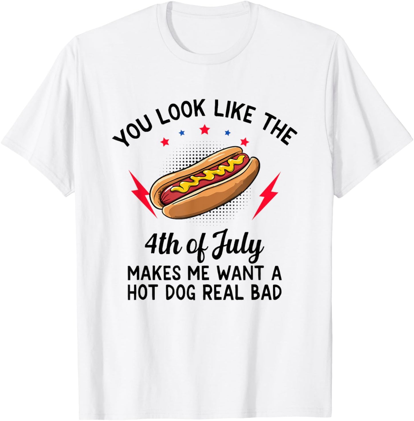 Funny You Look Like the 4th of July T-Shirt