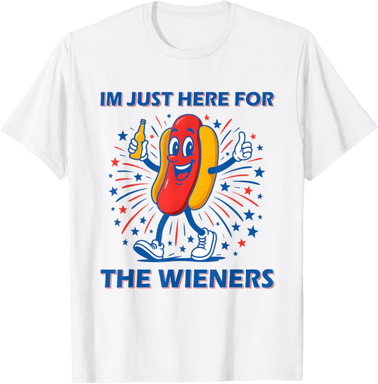 I'm Just Here For The Wieners Funny 4th of July Hot Dog T-Shirt