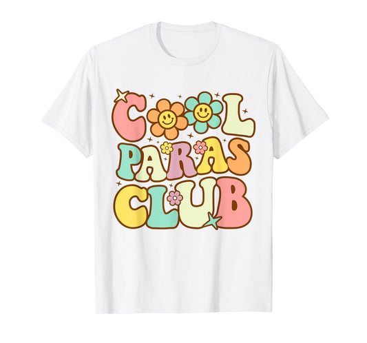 Cool Paras Club Paraprofessional Paraeducator Back To School T-Shirt