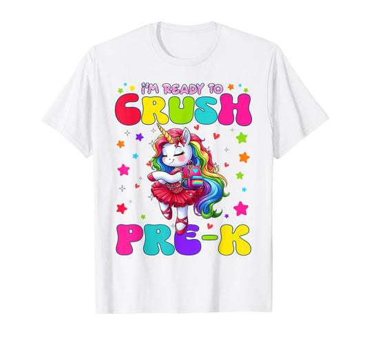 I’m Ready to Crush Pre-K Girls Ready to Crush Preschool T-Shirt