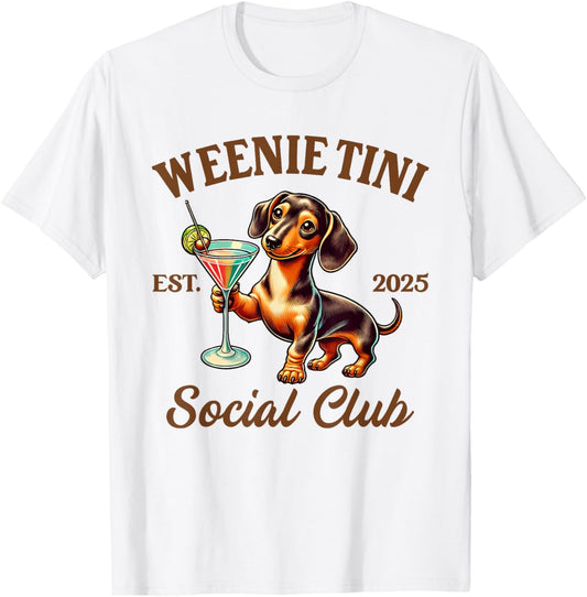 Martini Cocktail Dachshund Wiener Weenie Tini Social Club T-Shirt