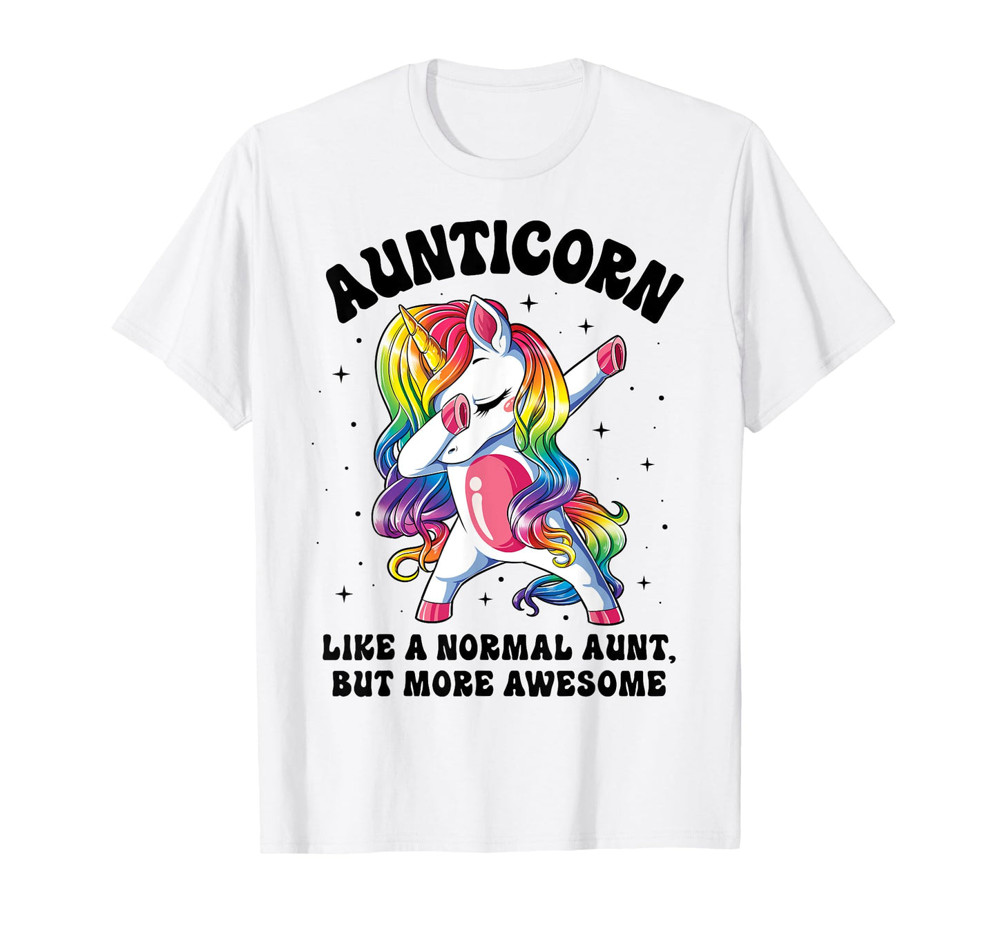 Aunticorn Like Normal Aunt But More Awesome Dabbing Unicorn T-Shirt