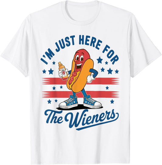Hot Dog I'm Just Here For The Wieners 4Th Of July T-Shirt