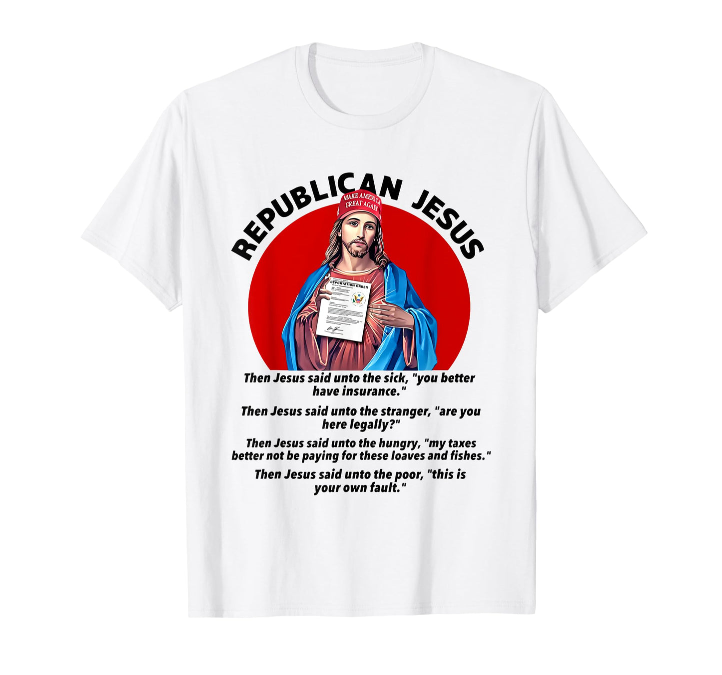 Republican Jesus Shirt Love Like Jesus Shirt T-Shirt