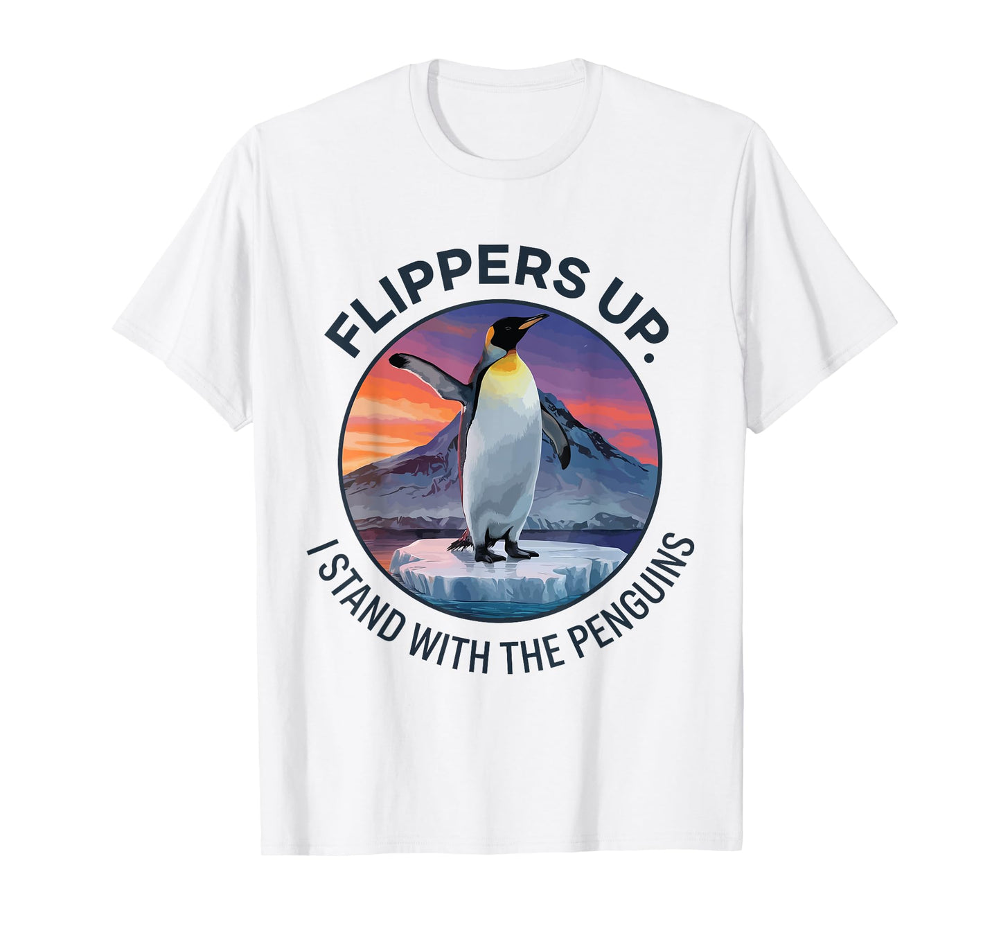 Flippers Up I Stand With The Penguins T-Shirt