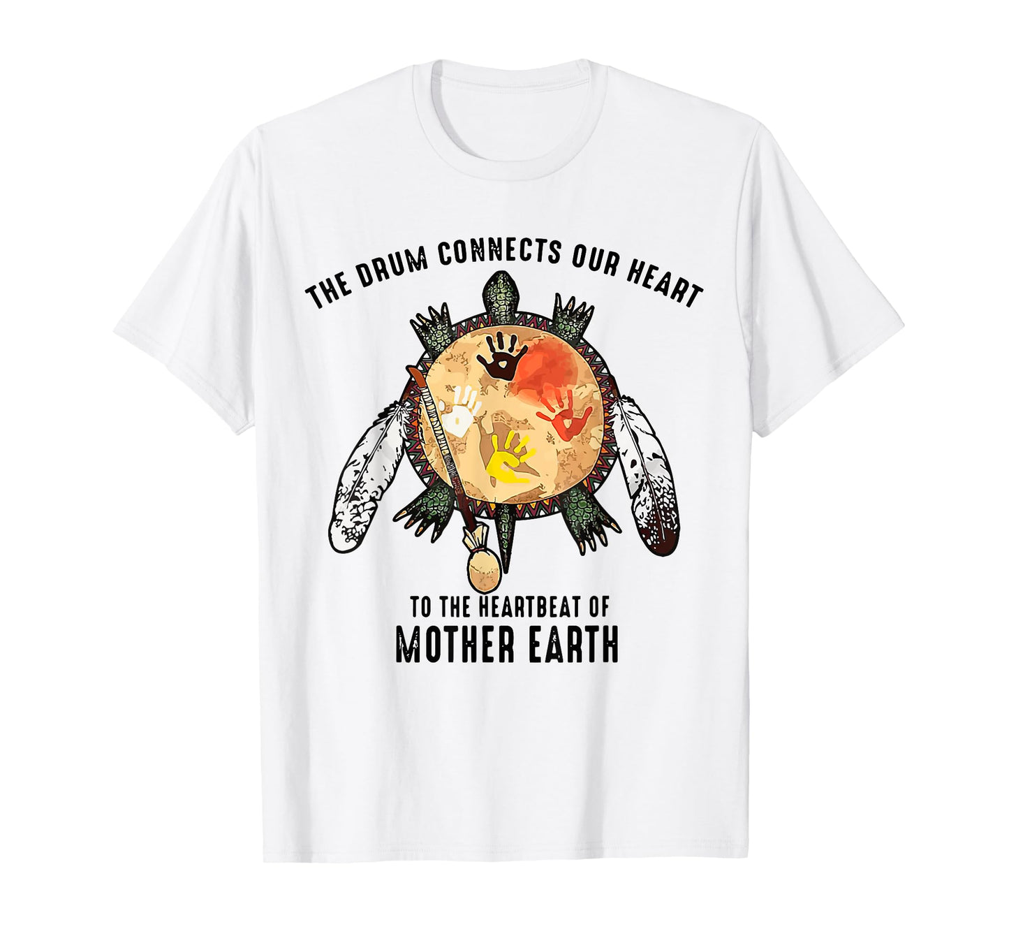 Native American The Drum Connects Our Heart To The HeartBeat T-Shirt