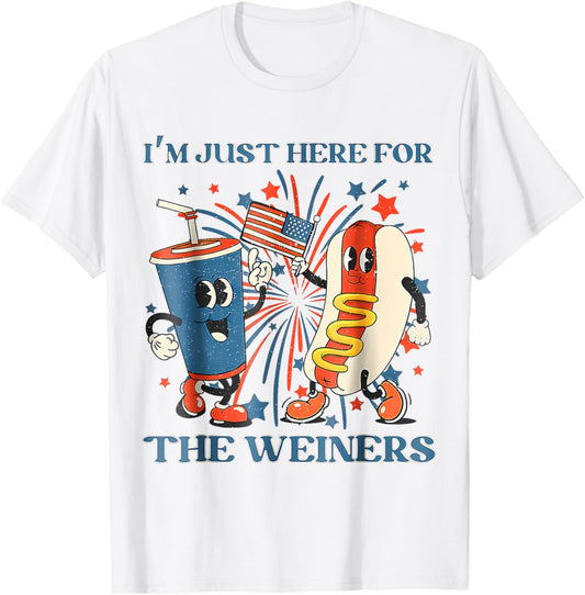 4th Of July I'm Just Here For The Wieners T-Shirt