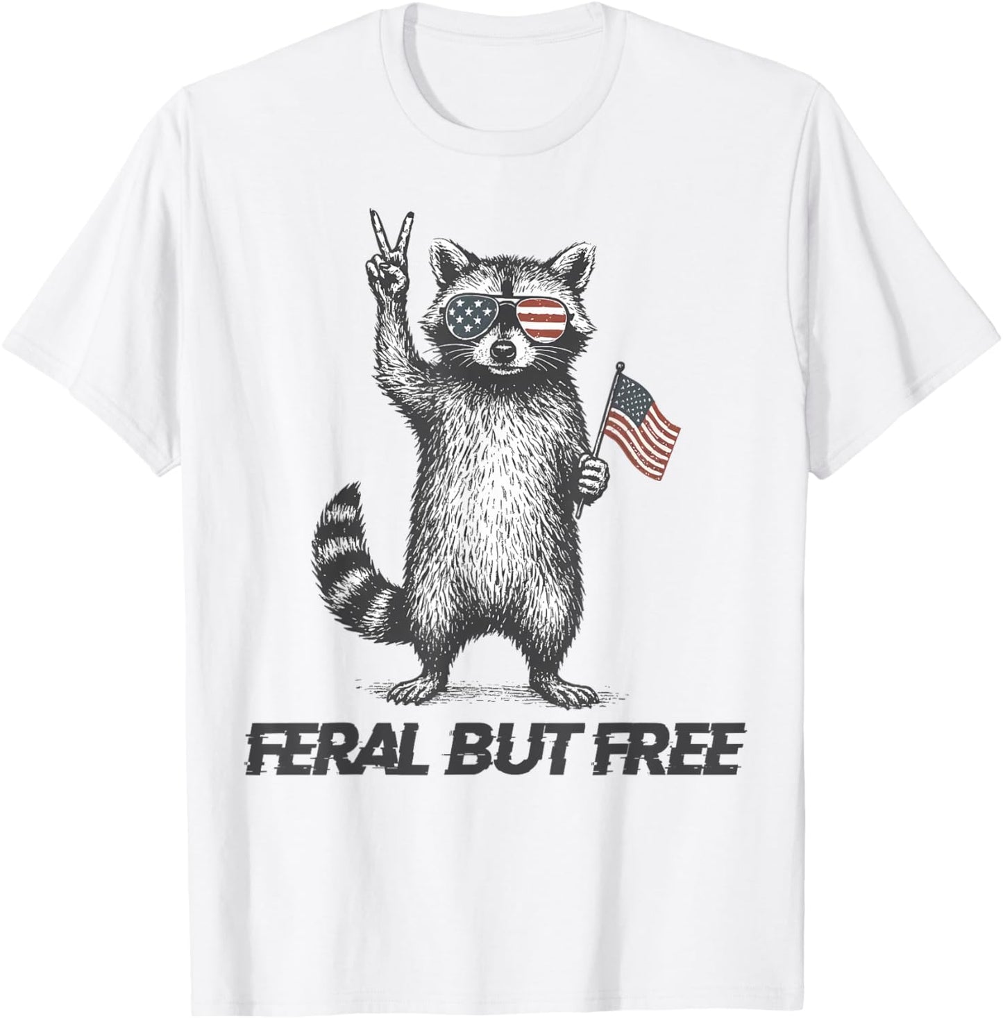 Feral But Free Patriotic Raccoon 4th of July Raccoon Hotdog T-Shirt