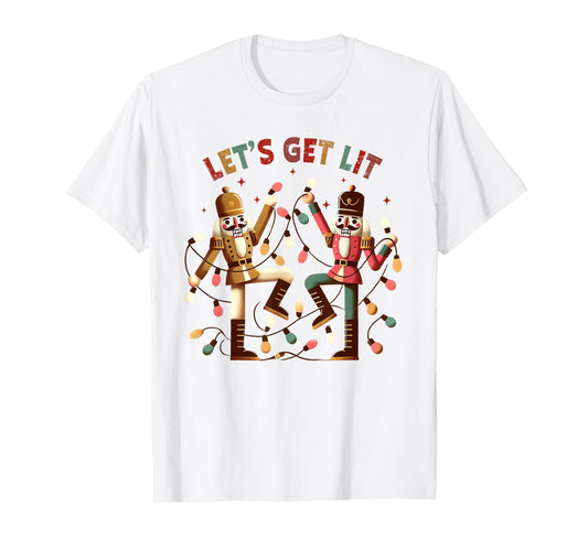Aesthetic Christmas Light & Nut Cracker Let's Get Lit Xmas T-Shirt