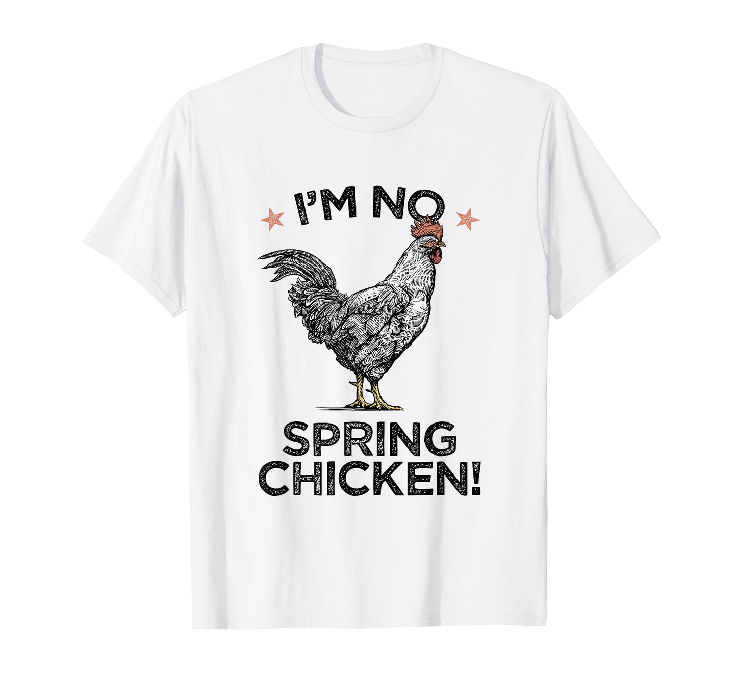 Spring Chicken Old Age Joke Birthday Senior Gag Graphic T-Shirt