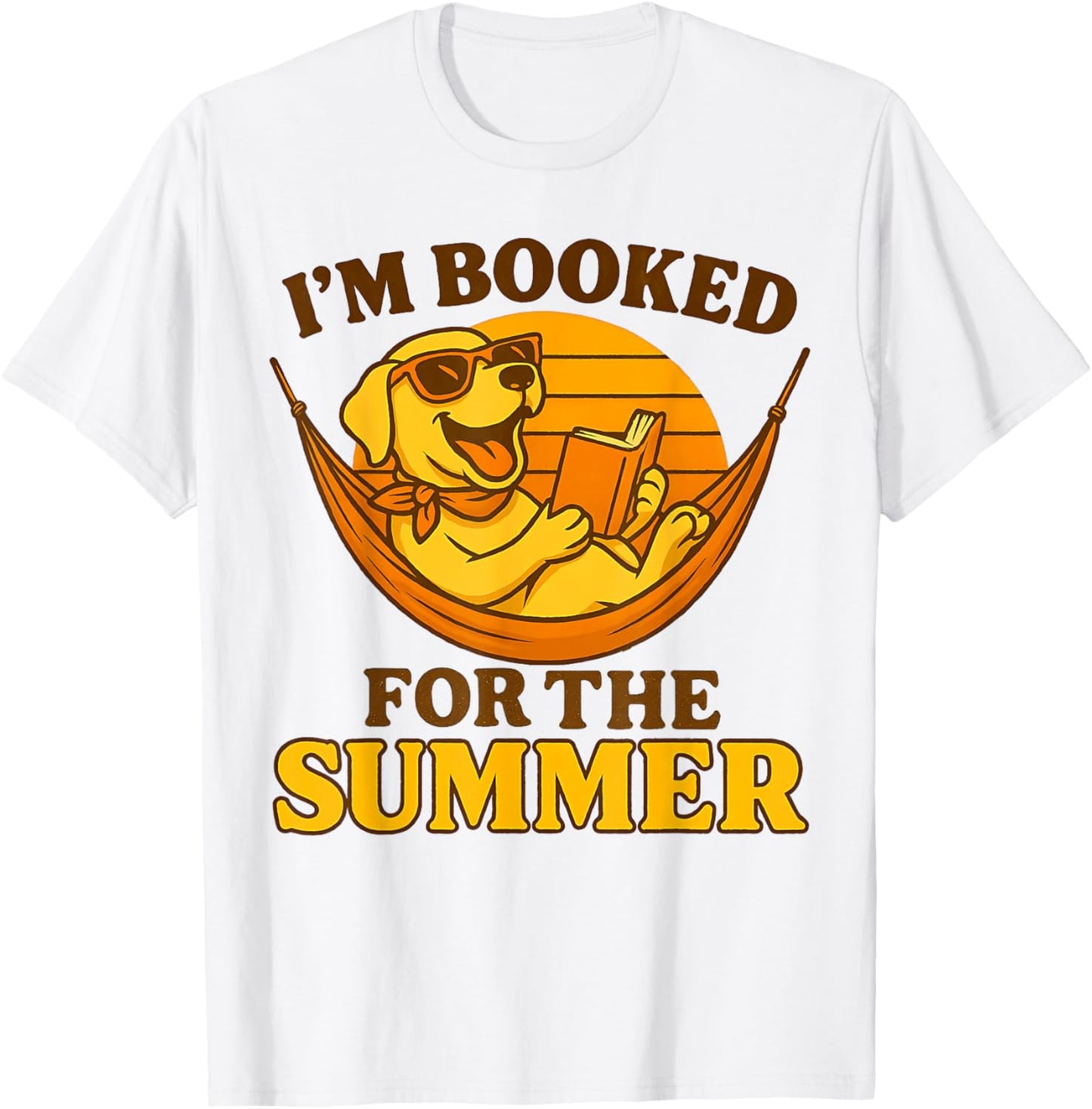Retro Funny Dog Lover Book Girl I'm Booked For The Summer T-Shirt