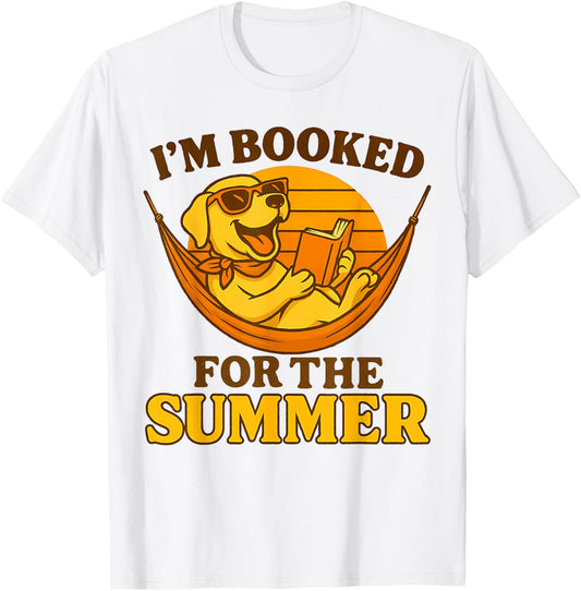 Retro Funny Dog Lover Book Girl I'm Booked For The Summer T-Shirt