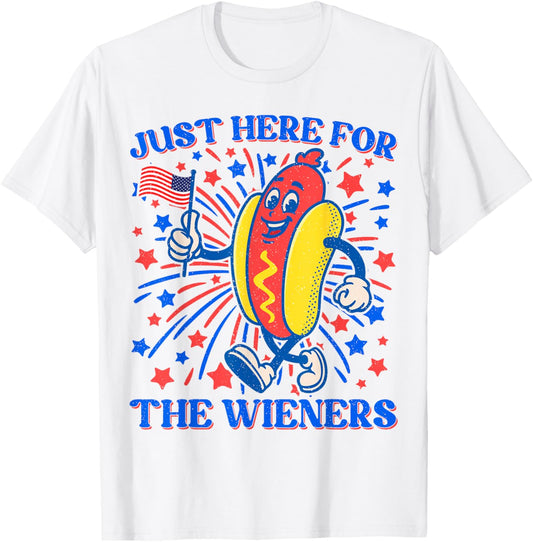 Hot Dog I'm Just Here For The Wieners 4Th Of July Patriotic T-Shirt