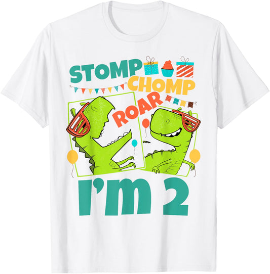 Stomp Chomp Roar I'm 2 Dinosaur Toy Decor 2nd Birthday T-Shirt