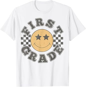 First Grade, 1st Grade First Day Of School Teachers T-Shirt