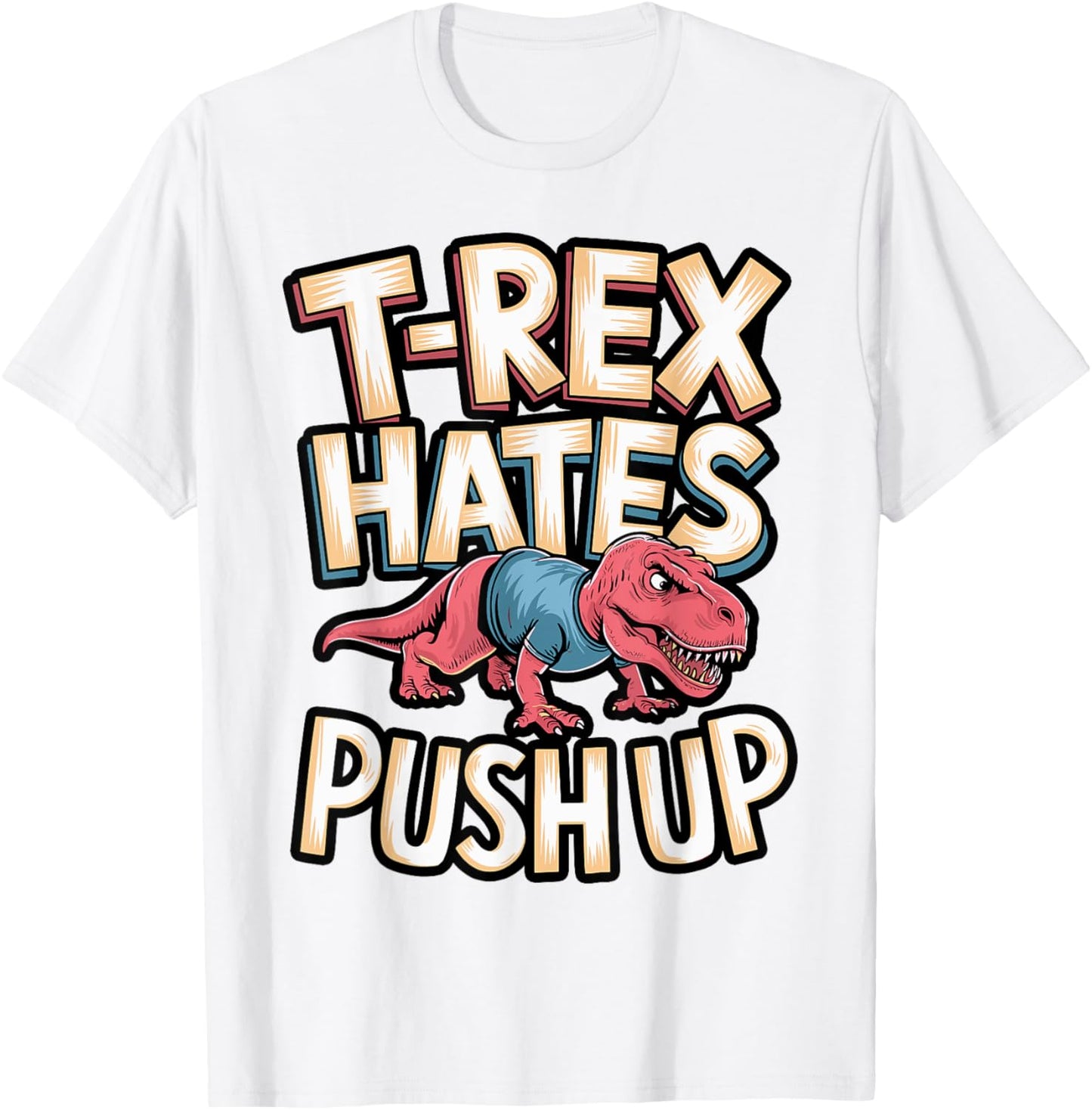 T-Rex Hates Push-Ups Funny Workout Meme T-Shirt