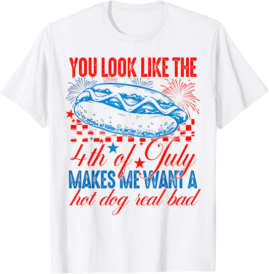 You Look Like The 4th Of July Hot Dog American Men Women Kid T-Shirt