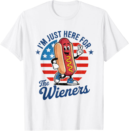 Hot Dog I'm Just Here For The Wieners 4Th Of July T-Shirt