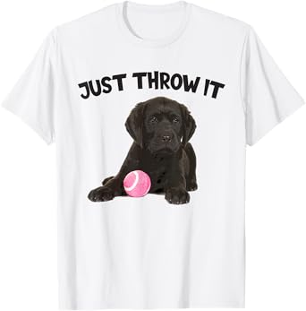 Just Throw It Play Fetch Funny Labrador Retriever T-Shirt