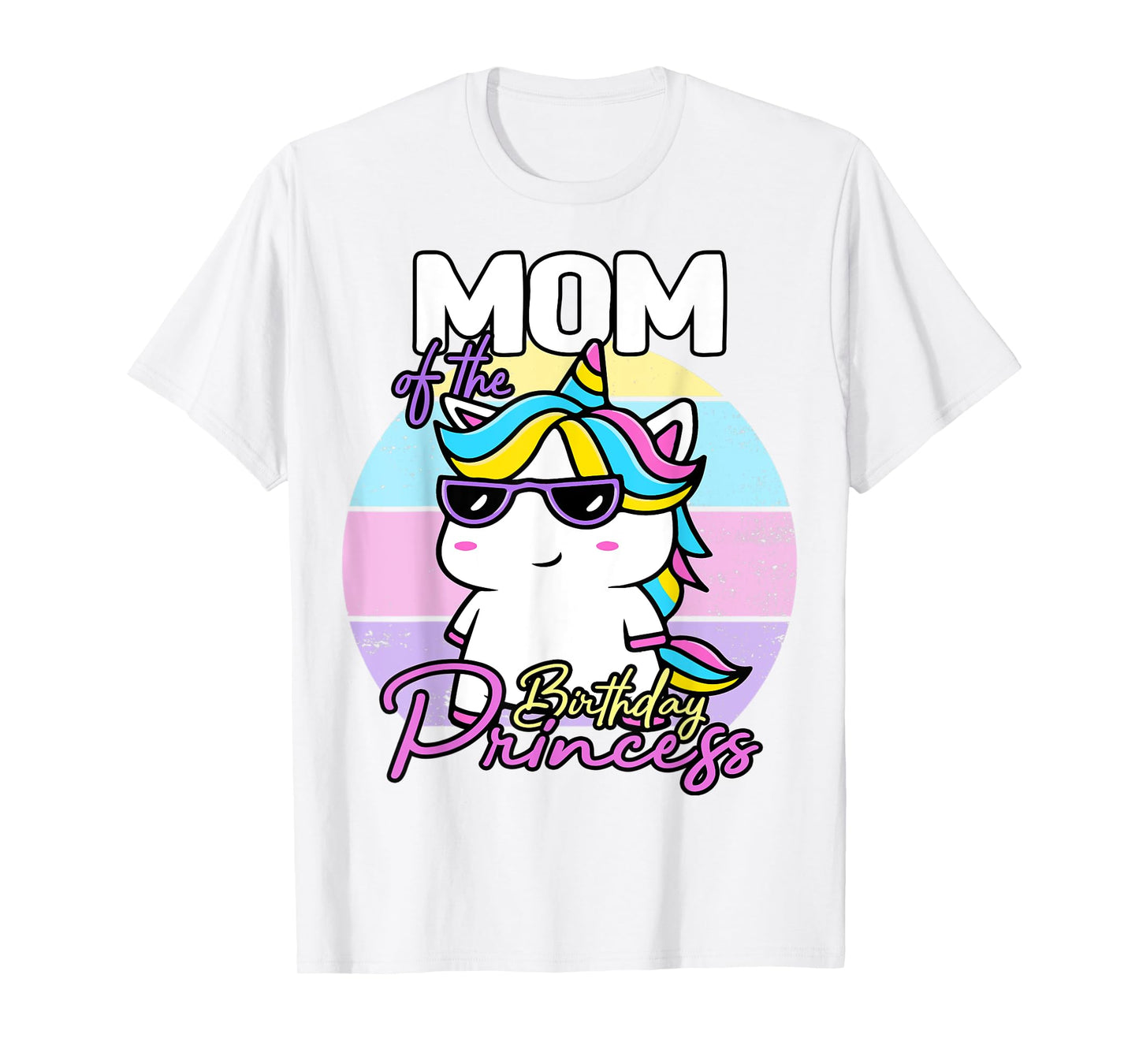 Unicorn Mom Of The Birthday Princess Unicorn T-Shirt