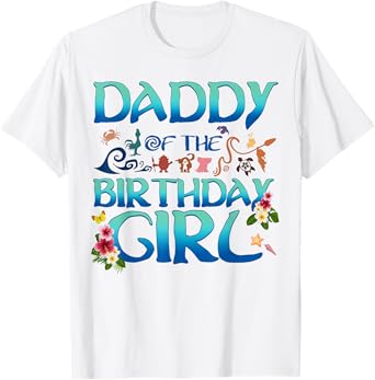 Daddy Of The Birthday Girl Matching Oceania Adventure Family T-Shirt