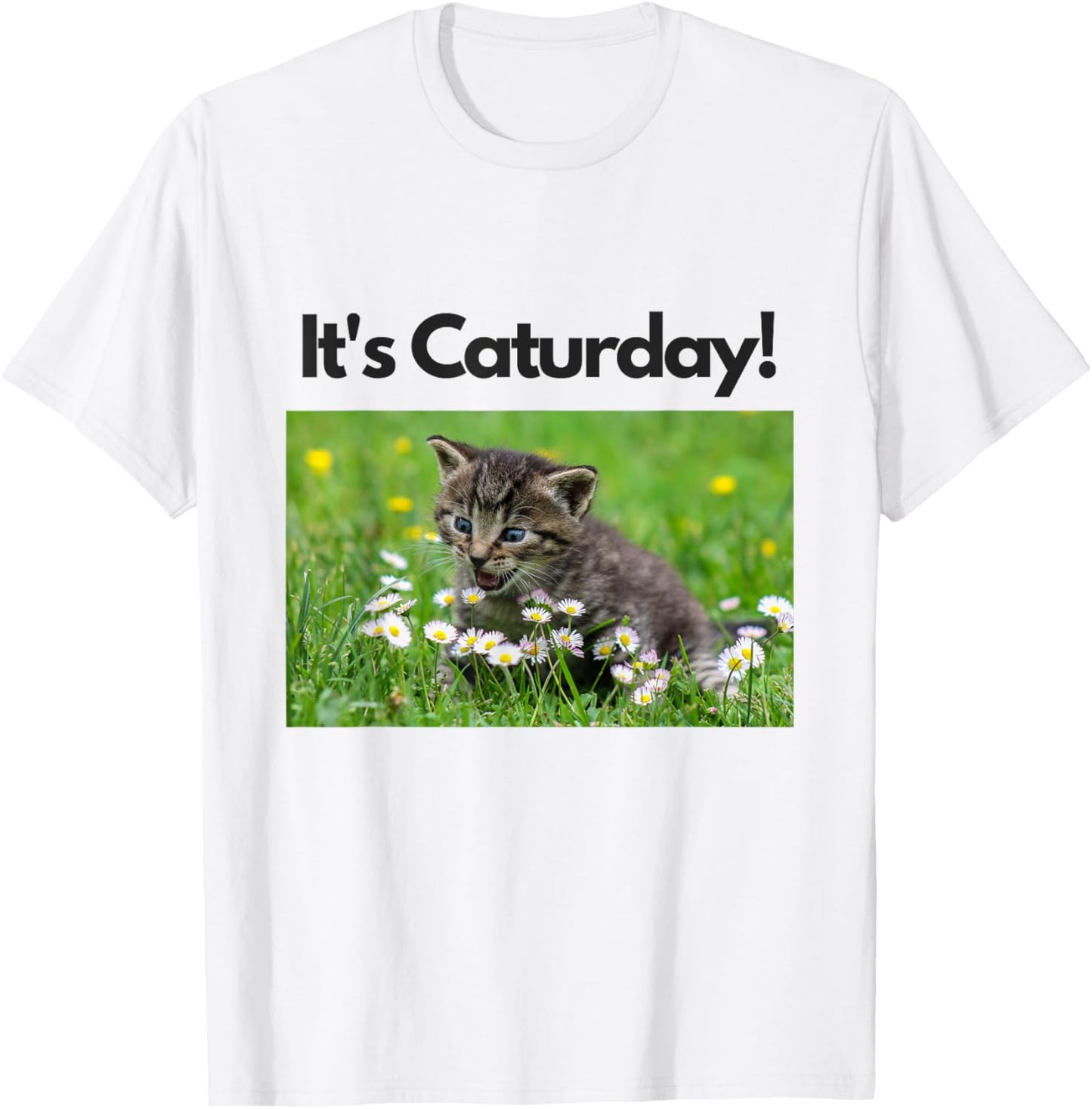 It's Caturday! Funny T-Shirt for Cat, Kitten, Kitty Lovers