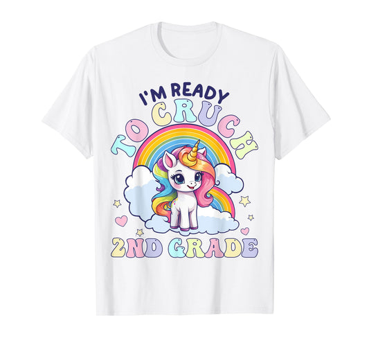 I'm Ready To Crush 2nd Grade, Unicorn Back to School Girls T-Shirt