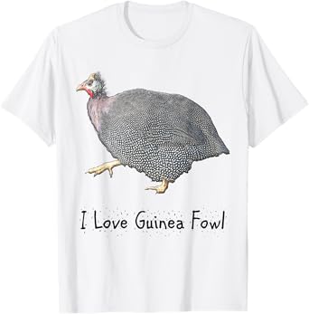 I love guinea fowl keets & poultry & bird lovers funny Tee