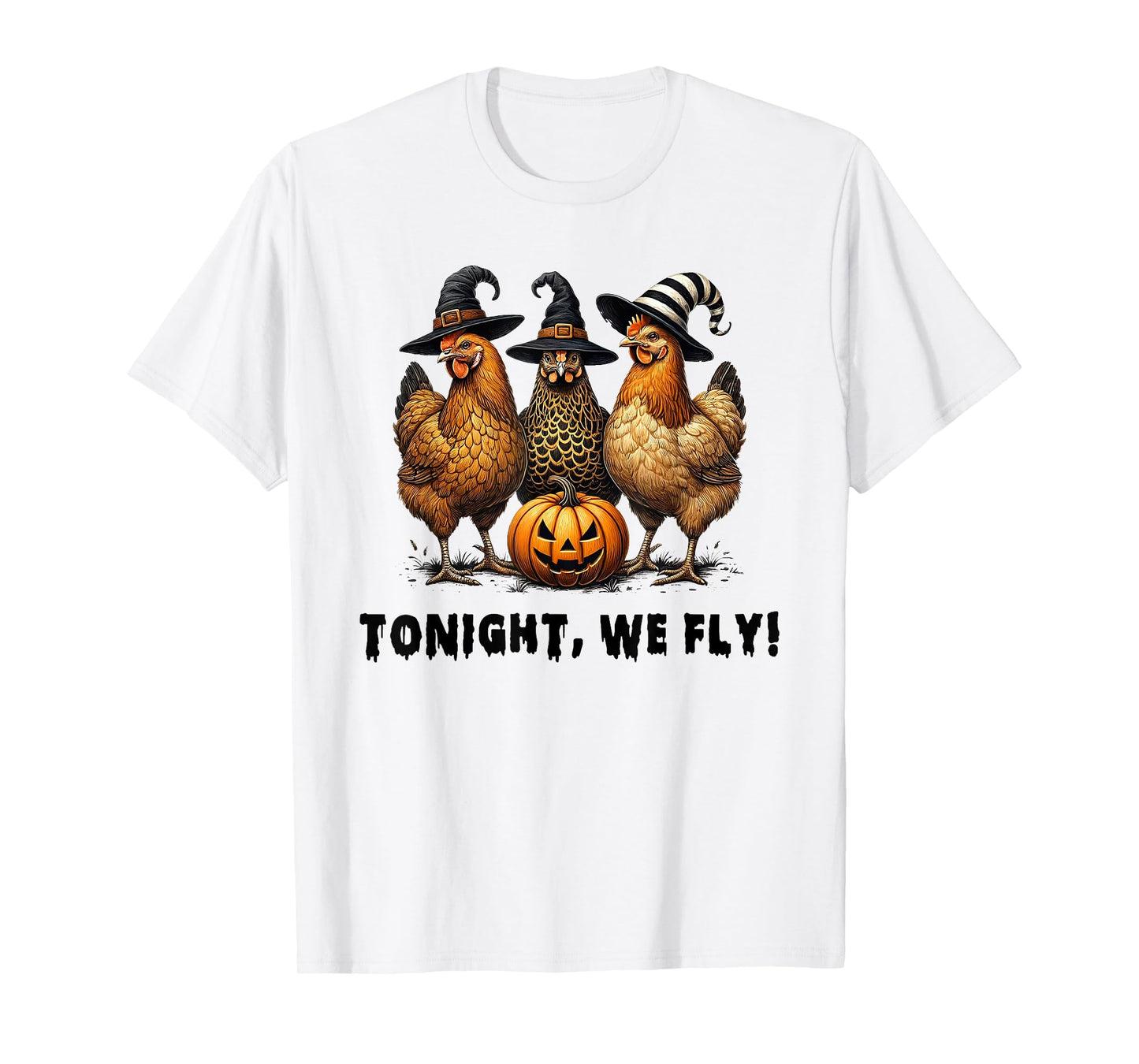 Tonight We Fly Funny Chicken Halloween Costume Spooky Season T-Shirt