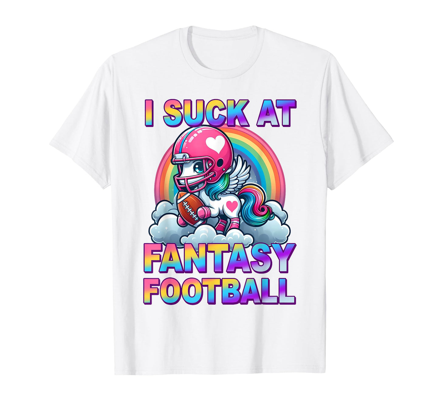 Funny I Suck At Fantasy Football Unicorn Rainbow Loser Meme T-Shirt