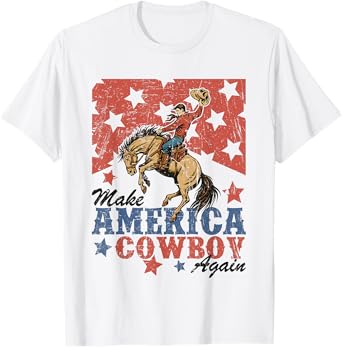 Make America Cowgirl Cowboy Again Western 4th Of July T-Shirt