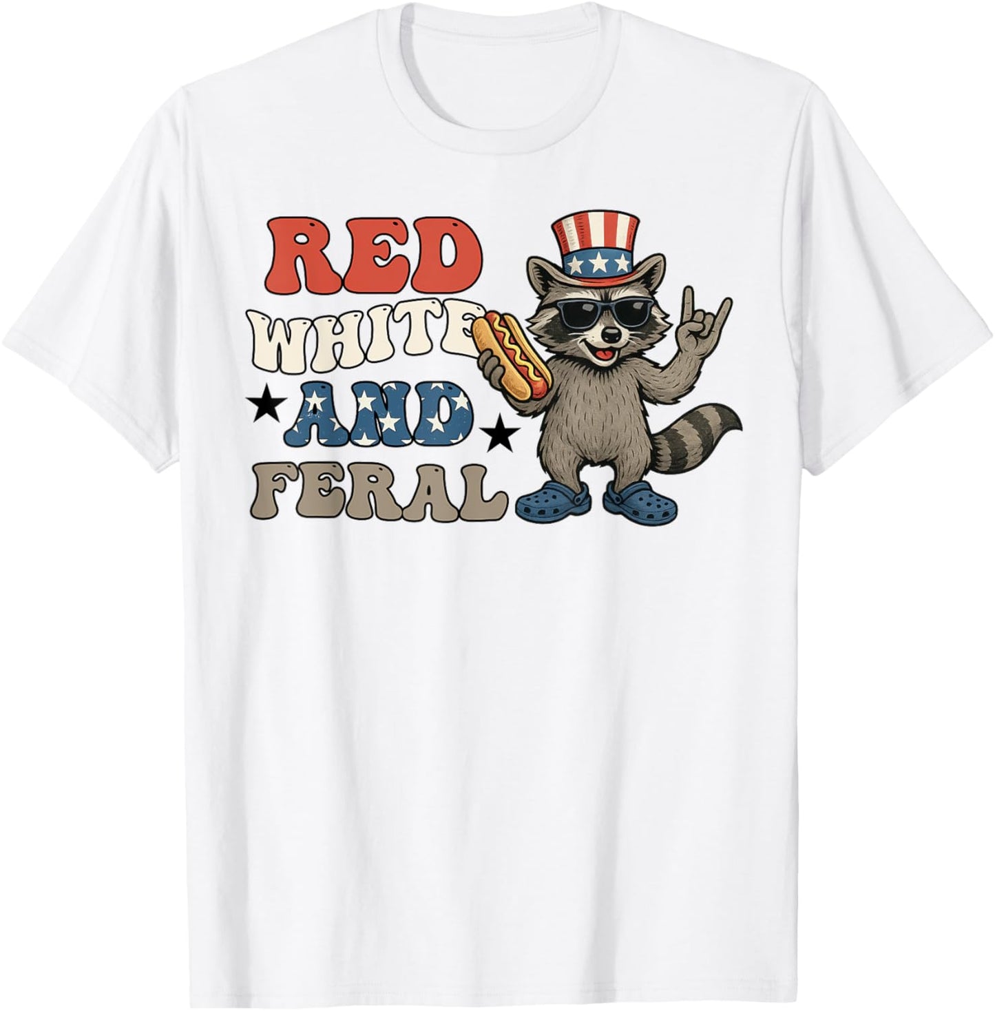 Red White and Feral Raccoon 4th of July Men Women Patriotic T-Shirt